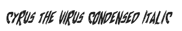 Cyrus-the-Virus-Condensed-Italic.ttf